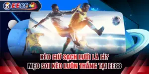 Kèo giữ sạch lưới